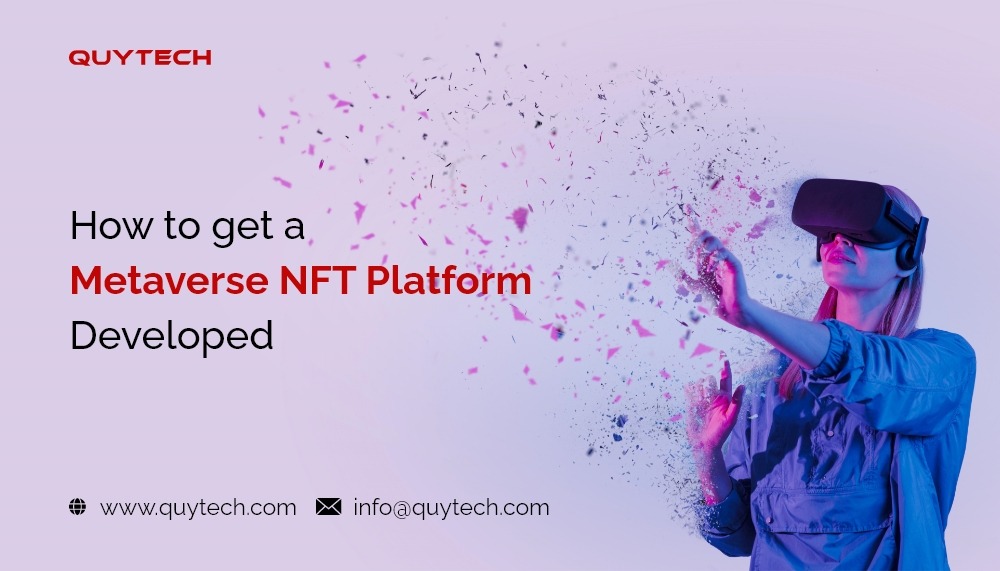How to get a Metaverse NFT platform developed
