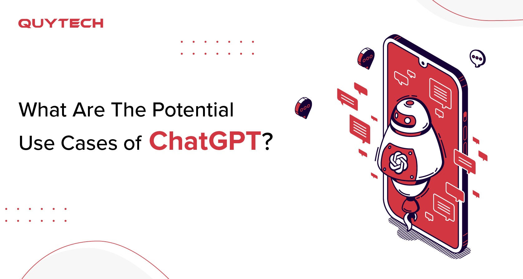 What Are The Potential Use Cases of ChatGPT-01-01