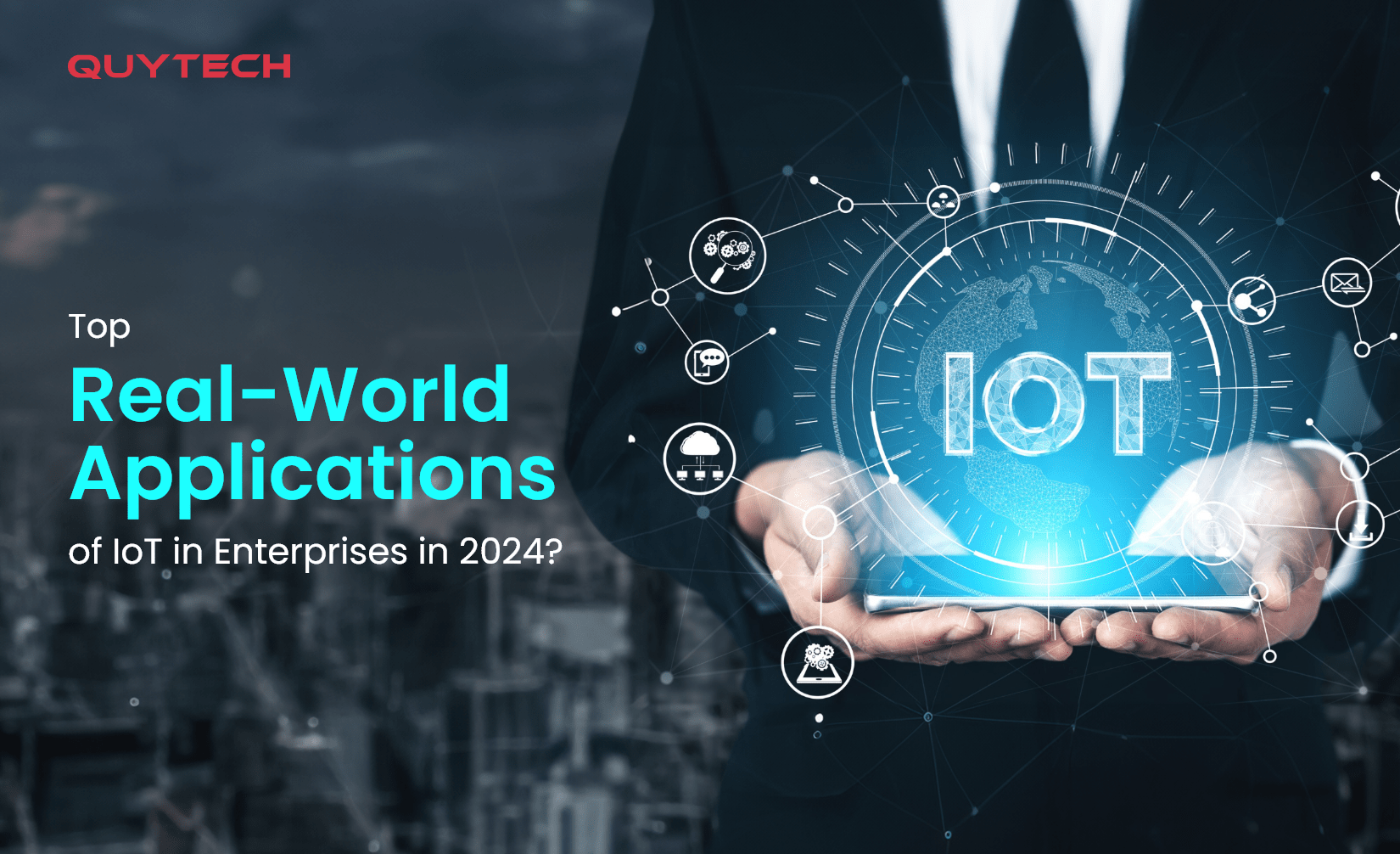top-real-world-applications-of-iot-in-enterprises-in-2024